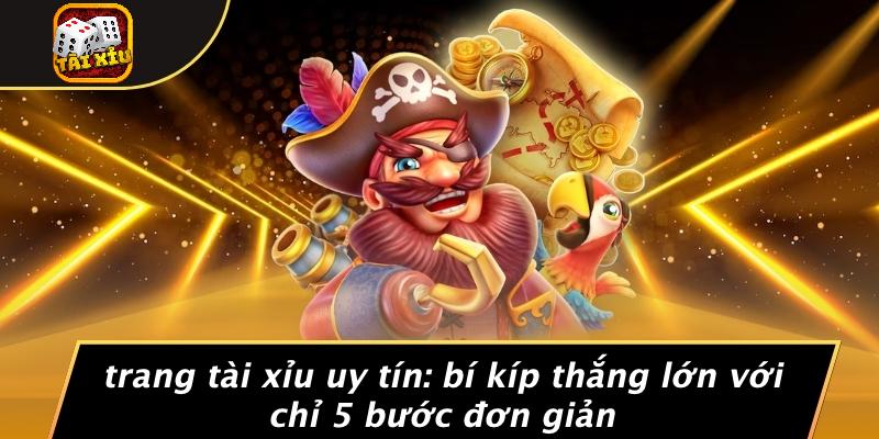 Trang tài xỉu uy tín