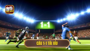 cầu 1-1 tài xỉu