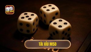 tài xỉu M5D